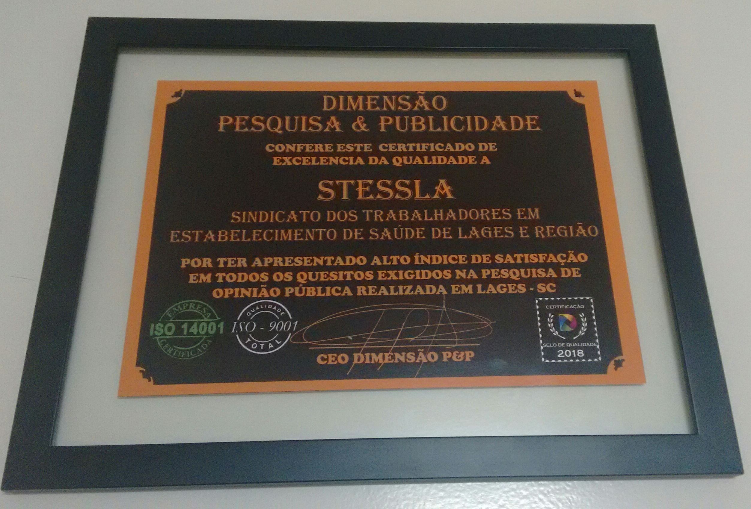STESSLA RECEBE CERTIFICADO DE EXCELÊNCIA DA QUALIDADE PELO ATENDIMENTO PRESTADO AOS TRABALHADORES 